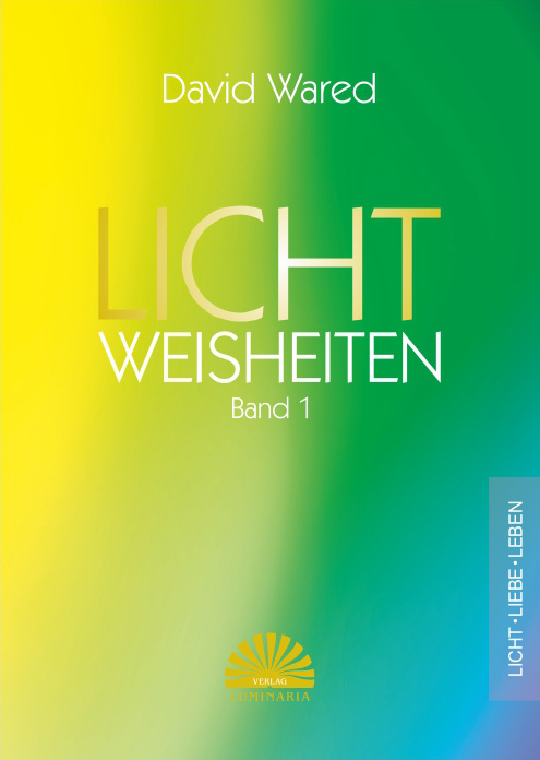 Lichtweisheiten Band 1