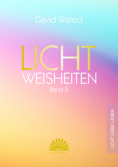 Lichtweisheiten Band 2