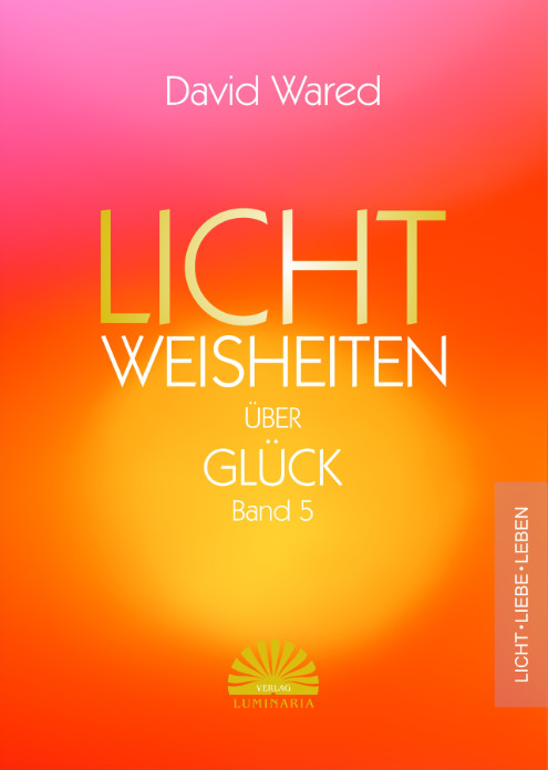 Lichtweisheiten Band 5